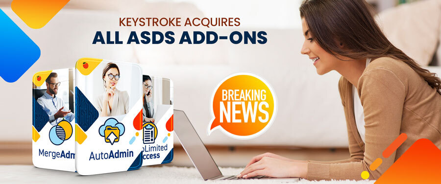 Keystroke acquires all of ASDS Act! Add Ons