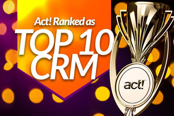 Act! makes Top 10 CRM list